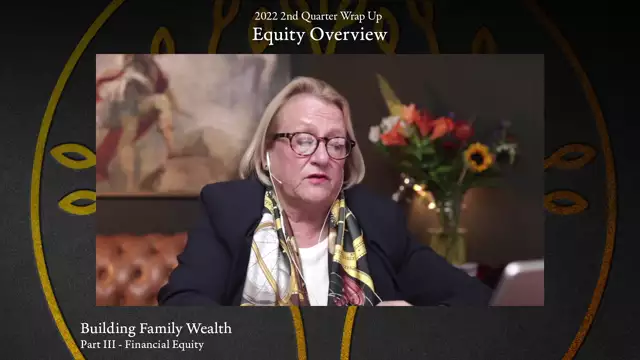 2nd Quarter Wrap Up 2022 Equity Overview - Part III - Financial Equity