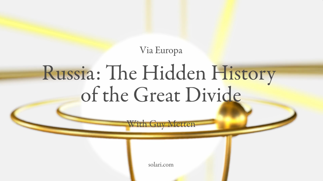 Via Europa Series: The Hidden History of the Great Divide with Guy Mettan