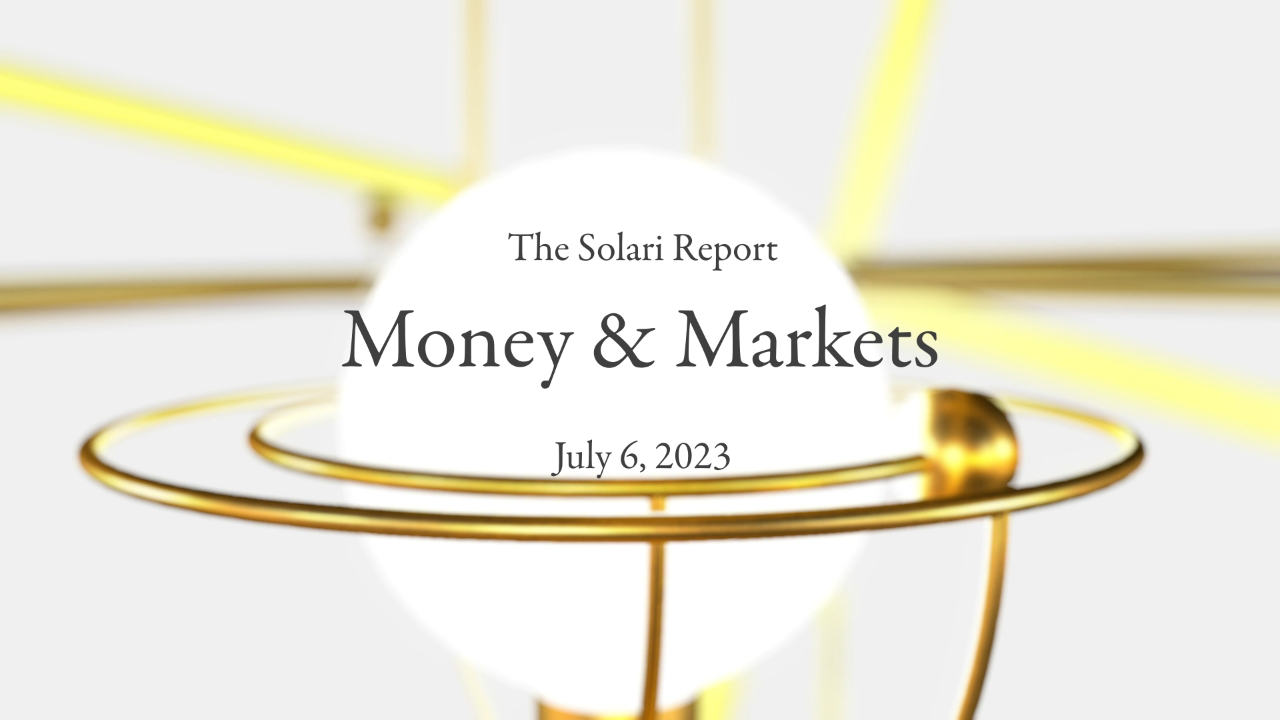 Money & Markets Report: July 6, 2023