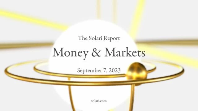 Money & Markets Report: September 7, 2023