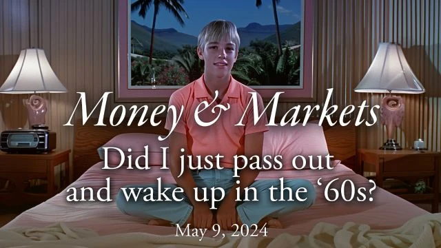 Money & Markets Report: May 9, 2024 - Shorty