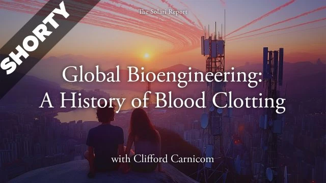 Global Bioengineering: A History of Blood Clotting with Clifford Carnicom - Shorty