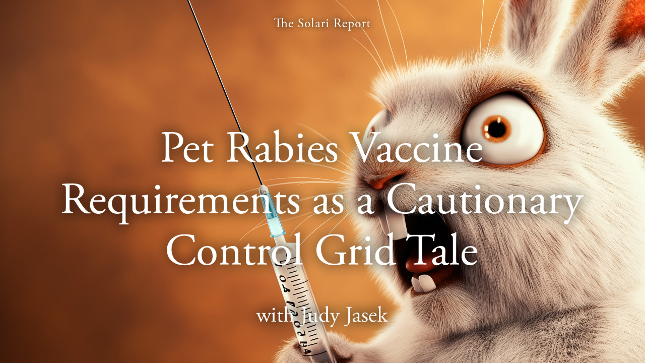 Pet Rabies Vaccine Requirements as a Cautionary Control Grid Tale with Judy Jasek