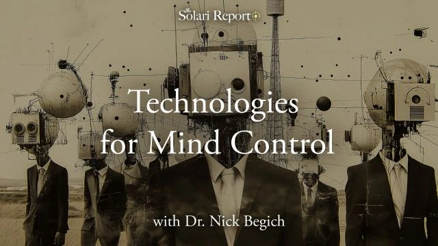 Technologies for Mind Control with Dr. Nick Begich