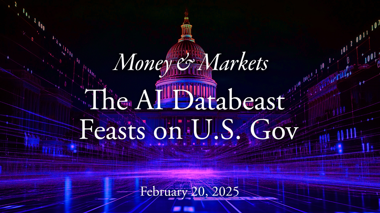 Money & Markets Report: February 20, 2025